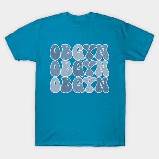 OBGYN T-Shirt